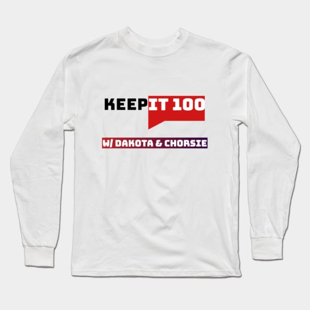 Logo Long Sleeve T-Shirt by Keep It 100 Podcast